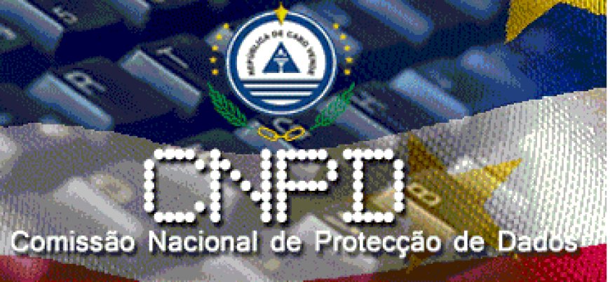 Brava: Comissão Nacional de Protecção de Dados (CNDP) realiza encontro de sensibilização