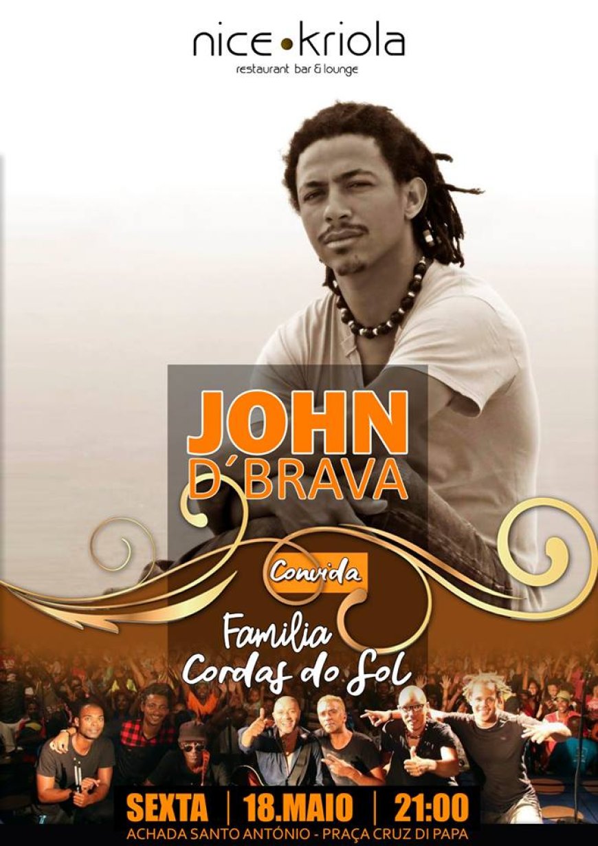 JOHN D´BRAVA AO VIVO - De Brava para o mundo