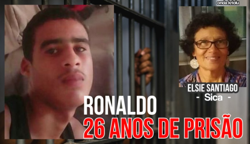 26 anos de prisão para Ronaldo Goncalves, assassino confesso da Elsie Santiago (Sica).