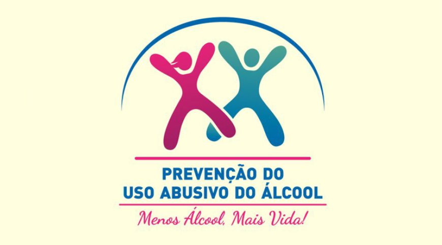 Brava: Campanha “Menos álcool, mais vida” apresentada à população nesta quarta-feira