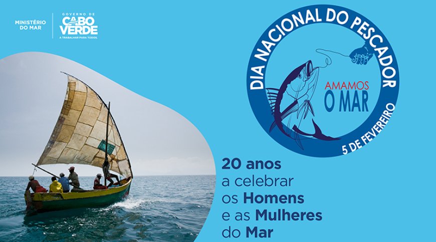 Governo promove comemorações do Dia Nacional do Pescadores em várias localidades do país
