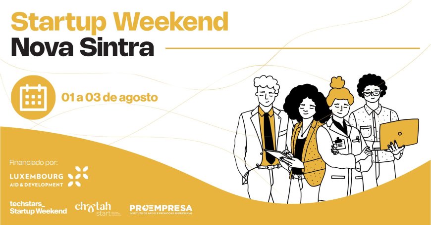 Nova Sintra acolhe Startup Weekend Brava 2025 e promete impulsionar o empreendedorismo local
