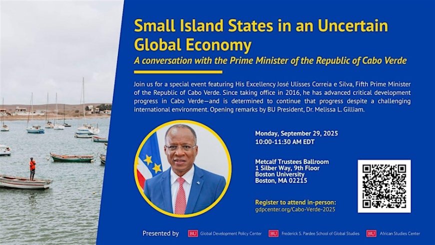 Cape Verde's Prime Minister to take part in event on global economic challenges in Boston