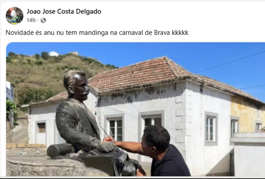 Deputado João José Delgado faz uma comparação considerada ofensiva, associando a coloração actual da estátua à figura de uma “mandinga”.