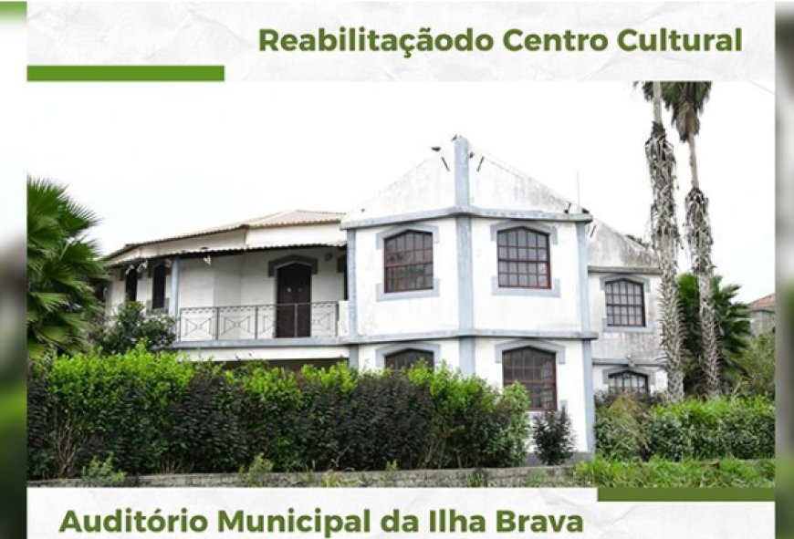 Brava: Governo disponibiliza mais de três milhões de escudos para reabilitação do Centro Cultural de Nova Sintra