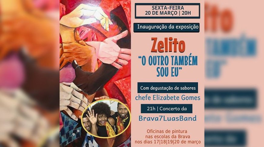 Brava: Centrum Sete Sóis Sete Luas opens exhibition "The other is also me" by Zelito on Friday